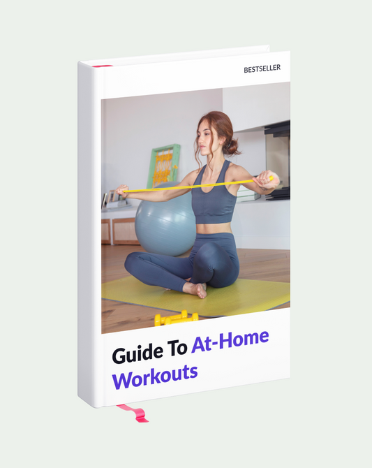 Guide To At-Home Workouts